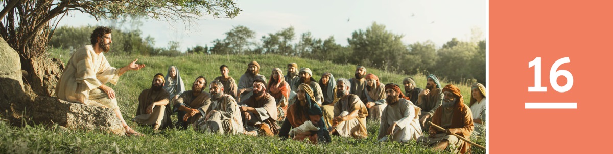 Lektion 16. Jesus underviser en gruppe mænd og kvinder på en bjergskråning.