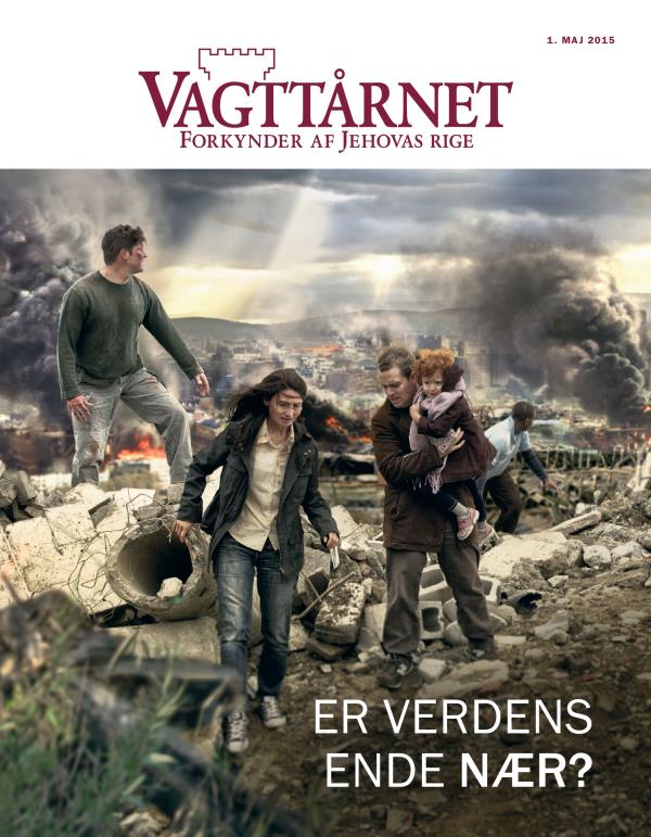 Forsiden af bladet Vagttårnet, maj 2015 | Er verdens ende nær?