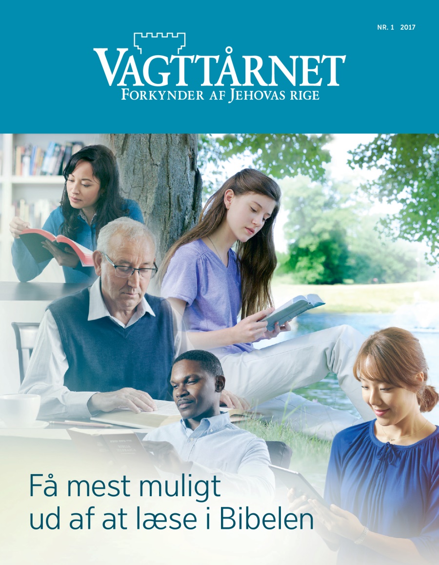 Bladet Vagttårnet, nr. 1 2017 | Få mest muligt ud af at læse i Bibelen