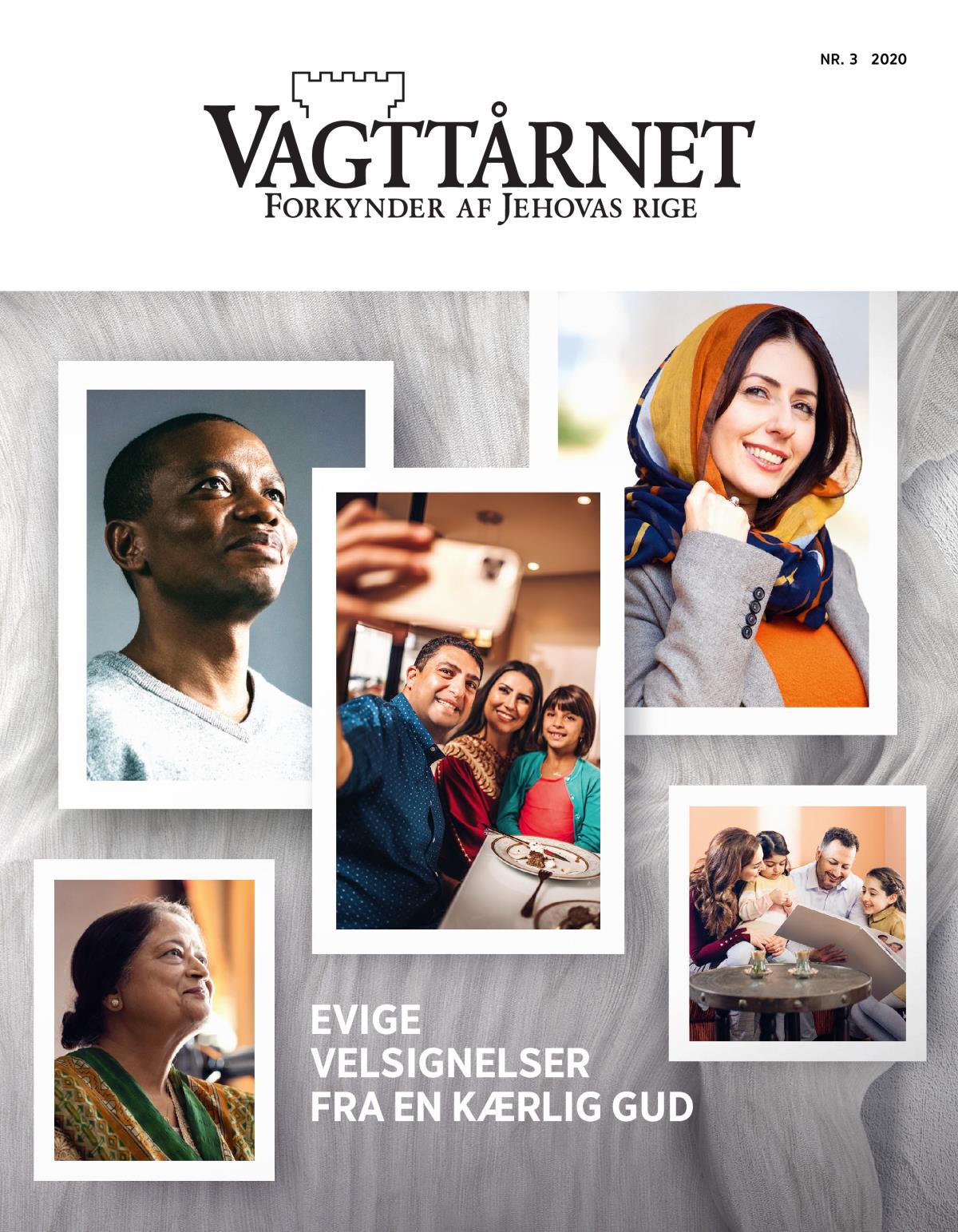 Bladet Vagttårnet, nr. 3, 2020 | Evige velsignelser fra en kærlig Gud.