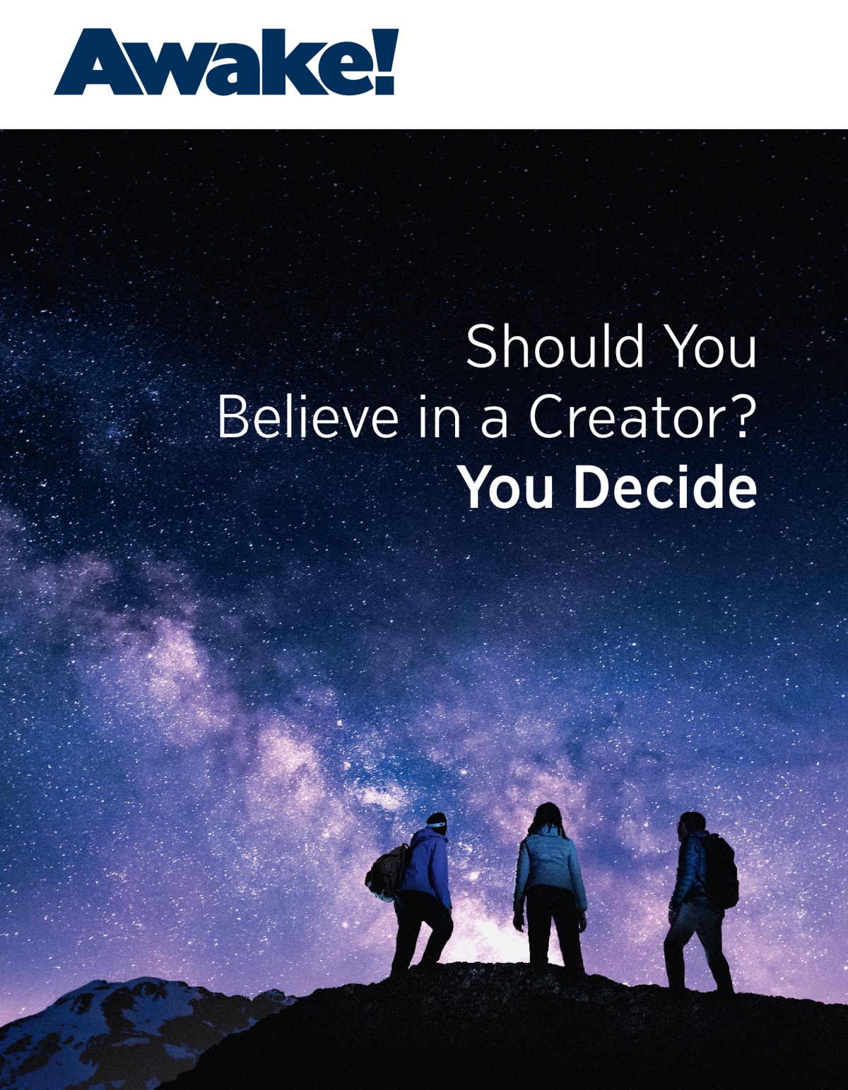 Should You Believe In A Creator You Decide Watchtower ONLINE LIBRARY