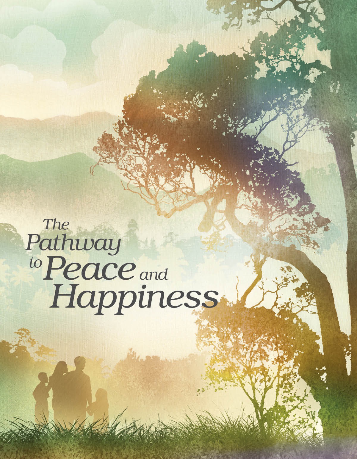The Pathway to Peace and Happiness