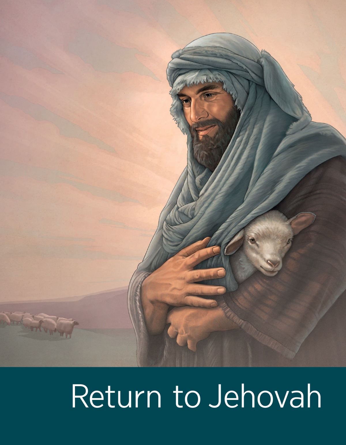 The brochure ‘Return to Jehovah.’