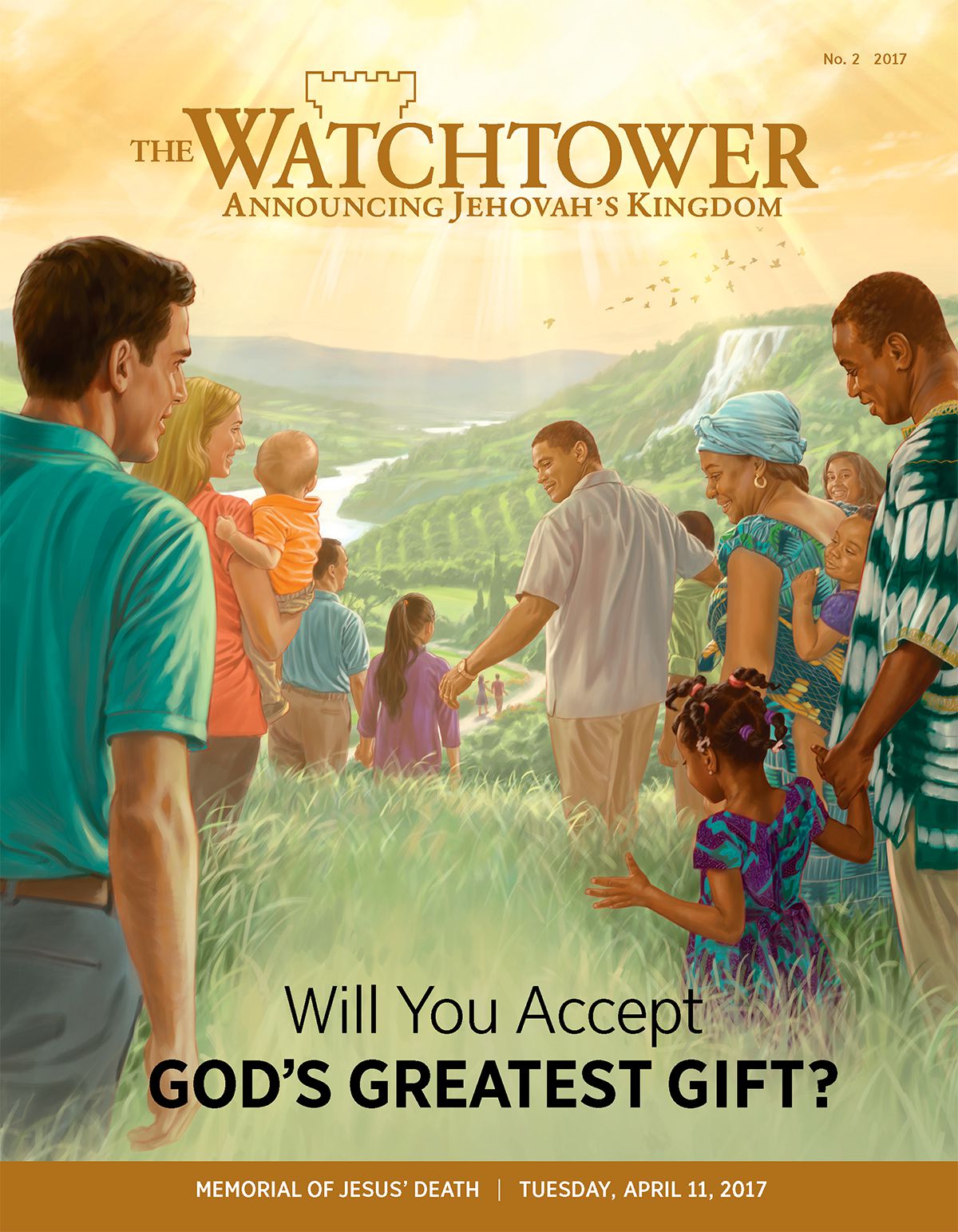 The Watchtower magazine, No. 2, 2017 | Will You Accept God’s Greatest Gift?