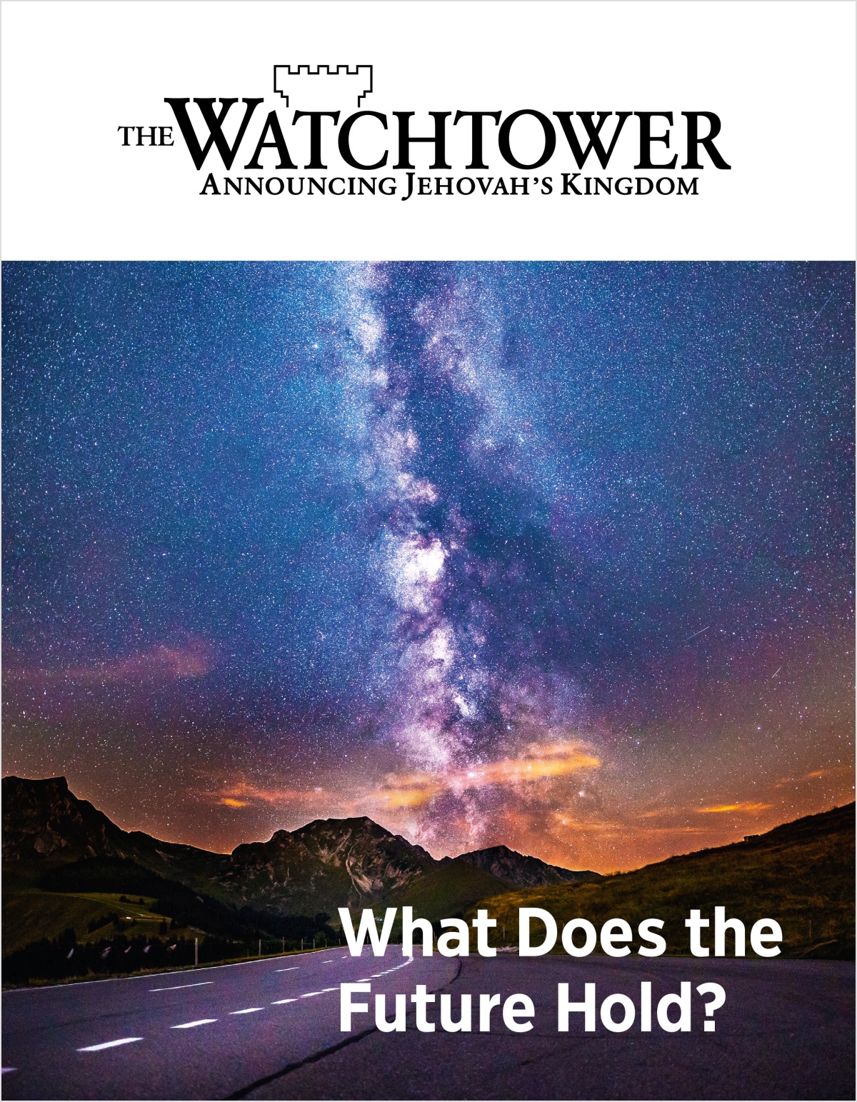 What Does The Future Hold — Watchtower Online Library