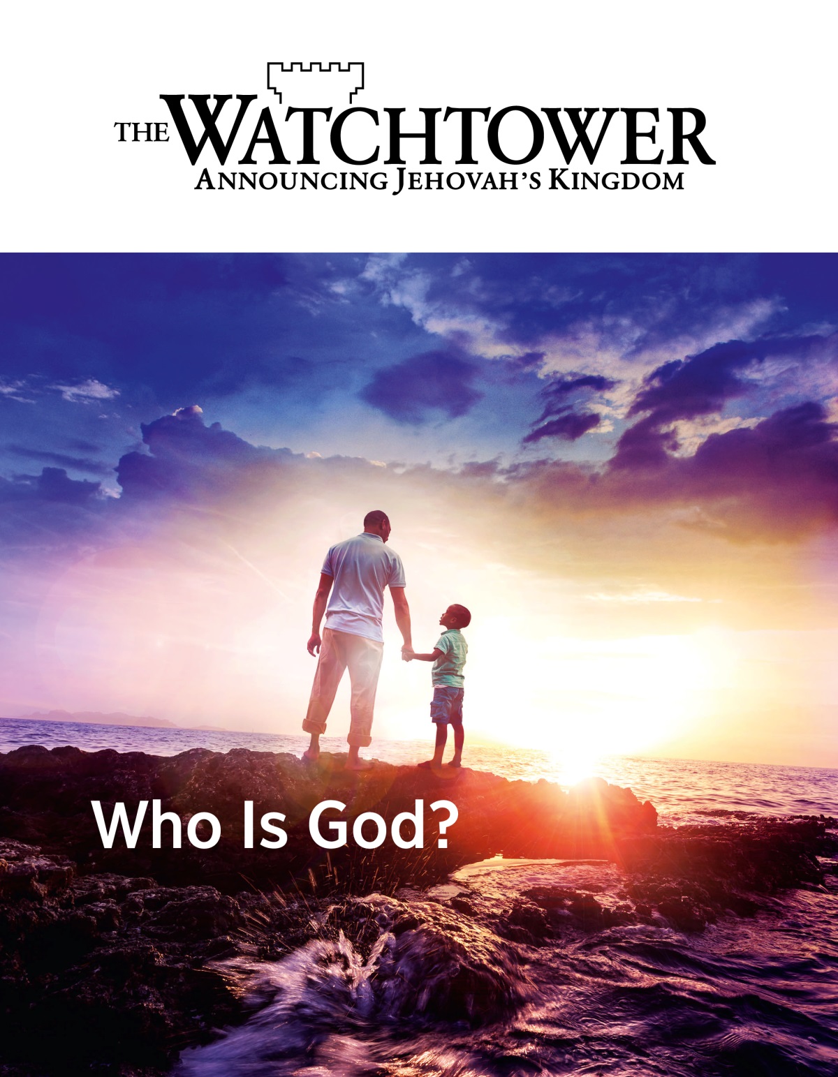 The Watchtower magazine, No. 1, 2019 | Who Is God?