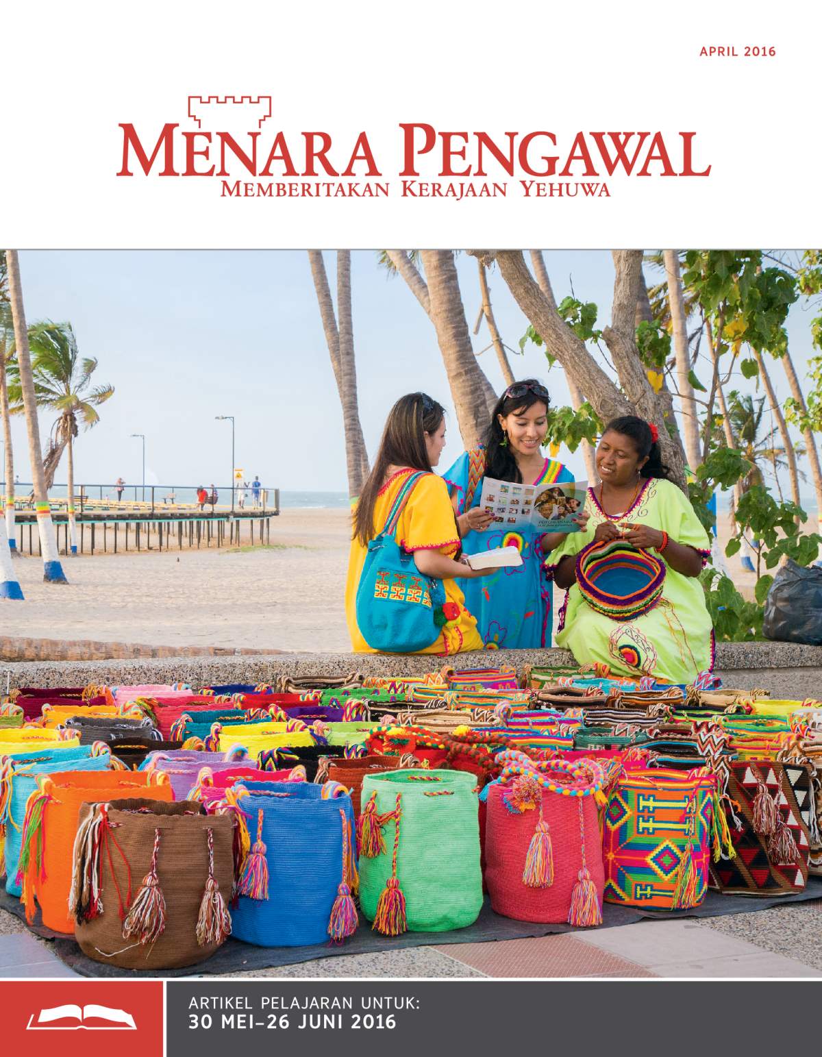 Menara Pengawal Edisi Pelajaran April 2016