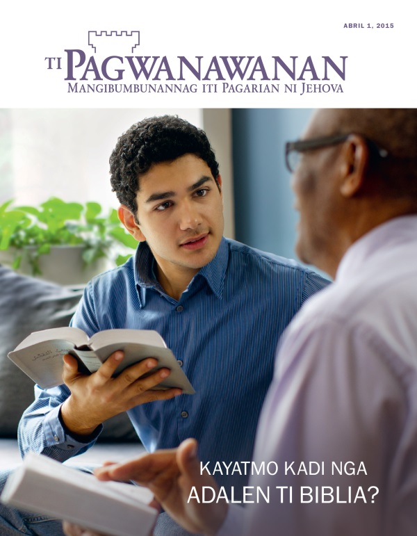 Akkub ti Magasin a Pagwanawanan, Abril 2015 | Kayatmo Kadi nga Adalen ti Biblia?