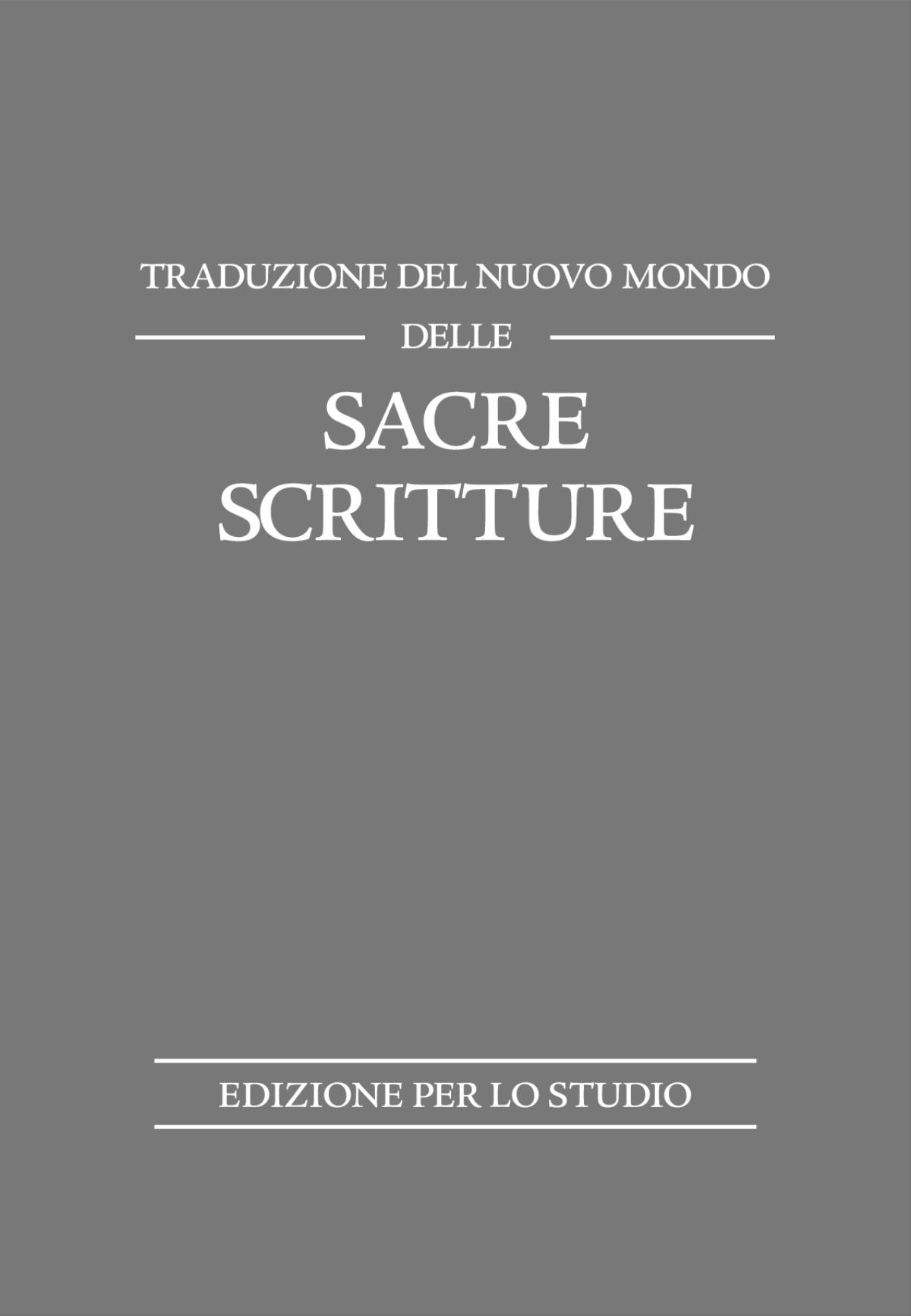 Traduzione del Nuovo Mondo delle Sacre Scritture (edizione per lo studio) — BIBLIOTECA ONLINE