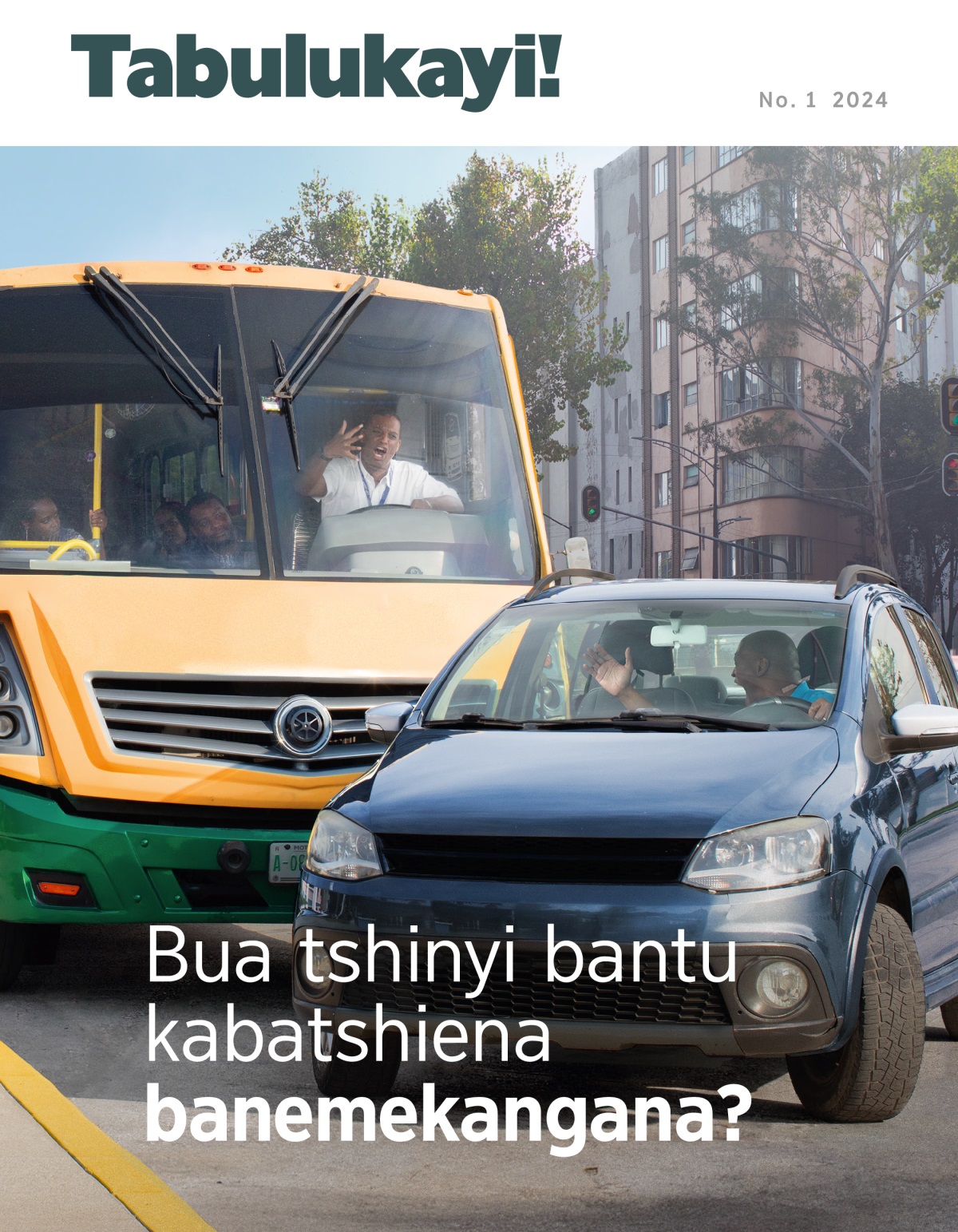 Muendeshi wa mashinyi mufiike munda, ukanyina muendeshi nende mukuabu bua mudiye mumutshiamakane ne mashinyi kumpala.