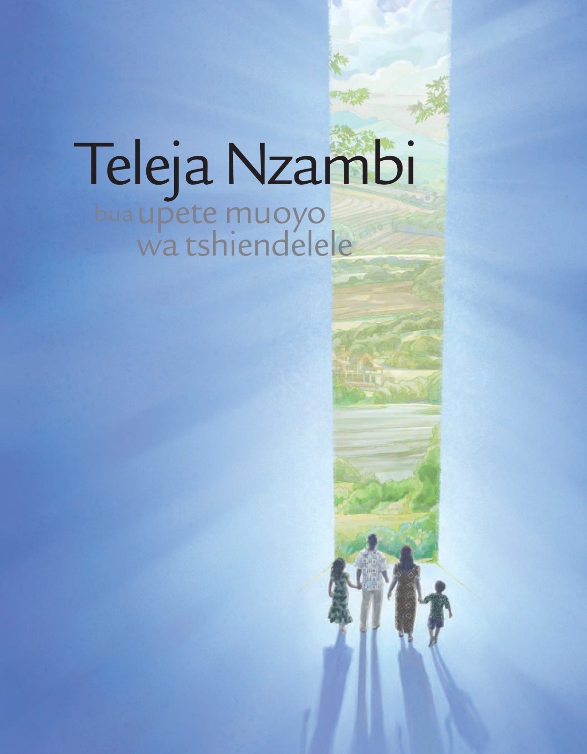 Broshire wa ‘Teleja Nzambi bua upete muoyo wa tshiendelele.’