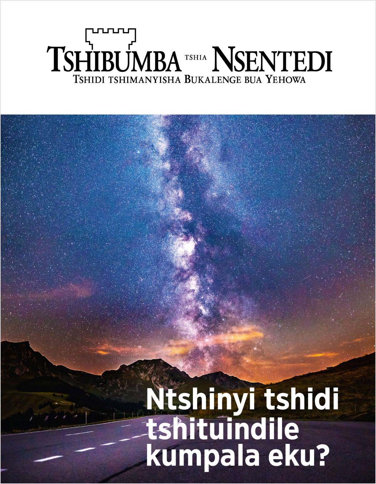 Tshibejibeji tshia Tshibumba tshia Nsentedi, No. 2, 2018 | Ntshinyi tshidi tshituindile kumpala eku?
