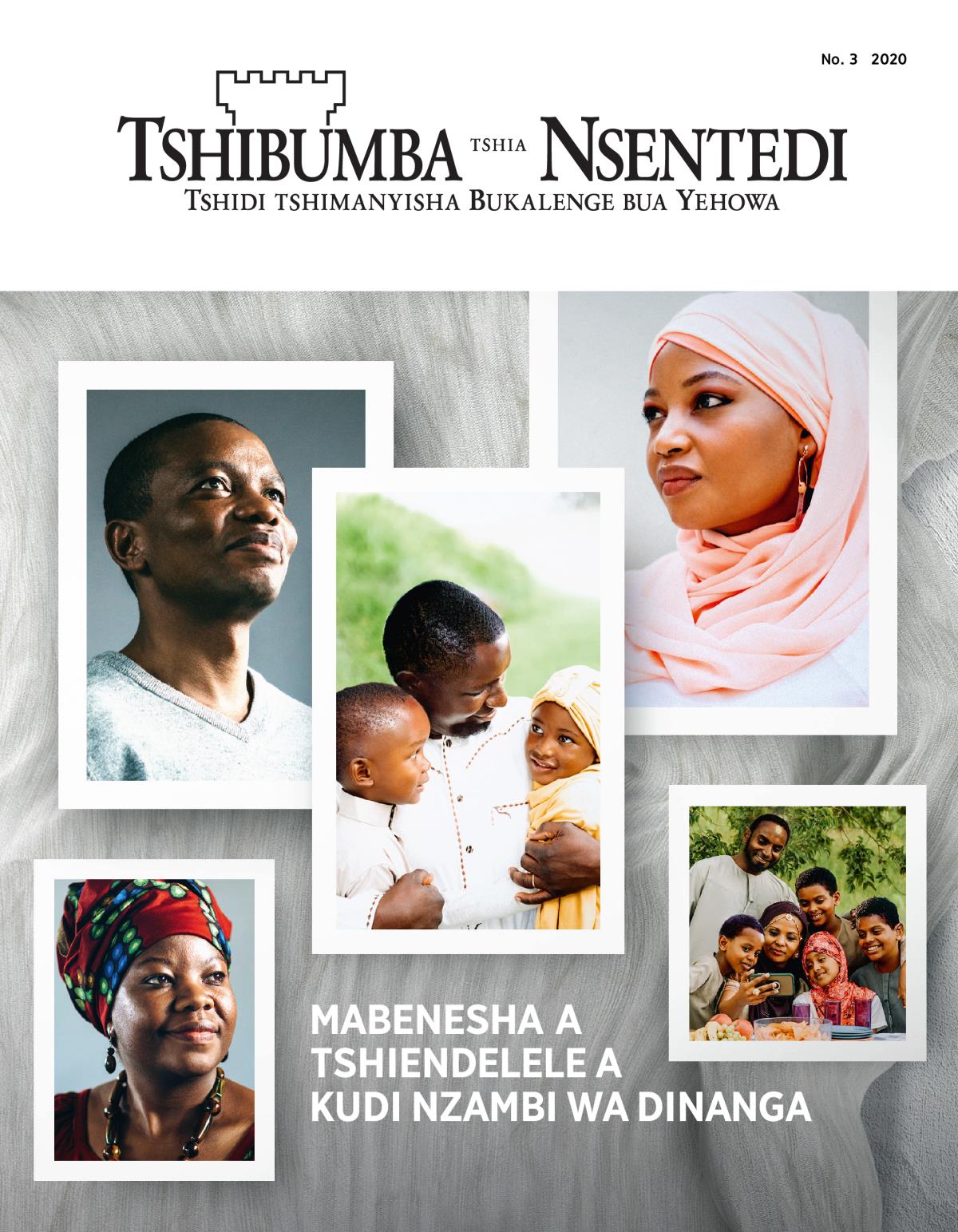 Tshibejibeji tshia Tshibumba tshia Nsentedi, No. 3, 2020 | Mabenesha a tshiendelele a kudi Nzambi wa dinanga.