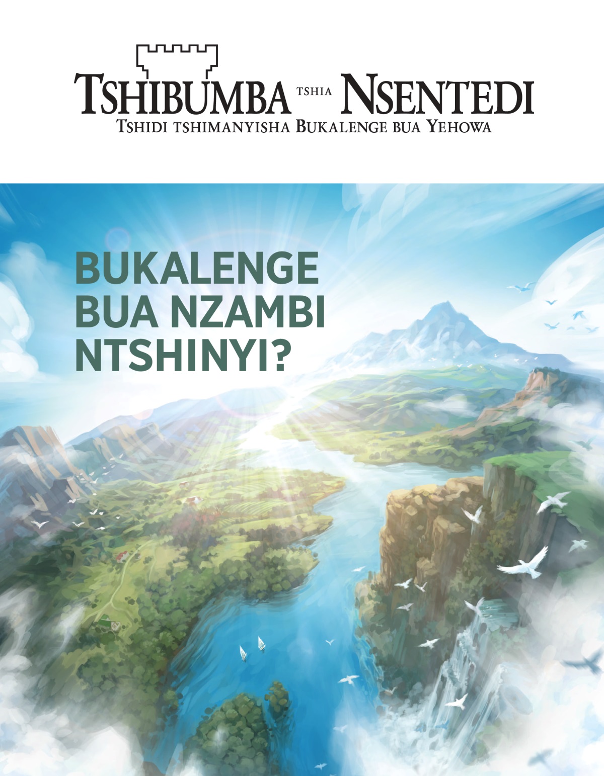 Tshibejibeji tshia Tshibumba tshia Nsentedi, No. 2, 2020 | Bukalenge bua Nzambi ntshinyi?