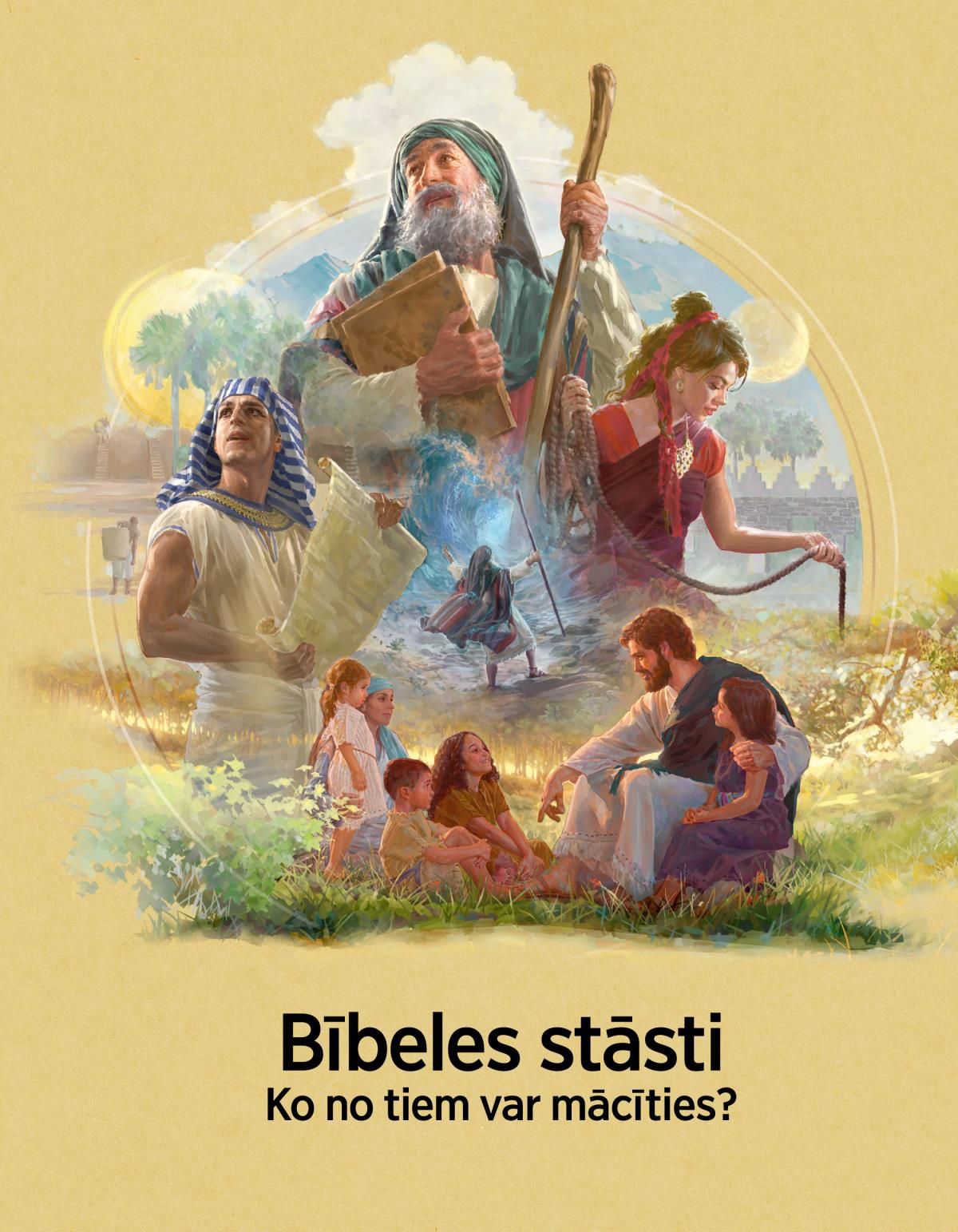 Bībeles stāsti. Ko no tiem var mācīties?