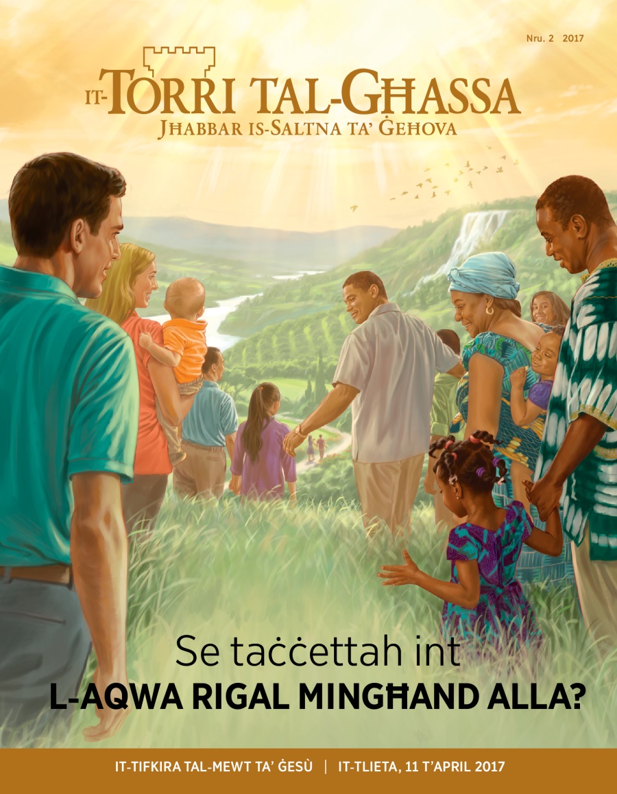 Ir-rivista tat-Torri tal-Għassa, Nru. 2, 2017 | Se taċċettah int l-aqwa rigal mingħand Alla?