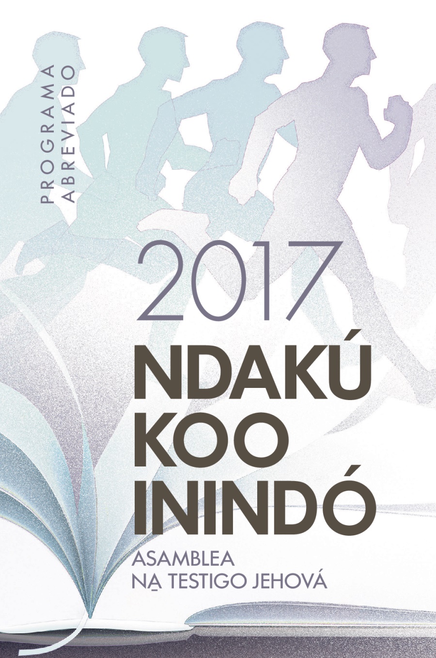 Programa ña̱ 2017 Asamblea na̱ testigo Jehová