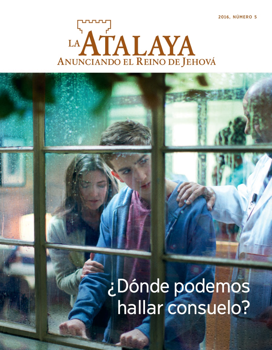 Ña̱ revista La Atalaya, número 5 ña̱ 2016 | ¿Dónde podemos hallar consuelo?