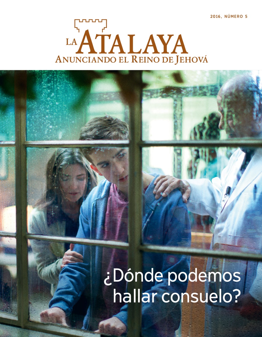 Ña̱ revista La Atalaya, número 5  2016 | ¿Dónde podemos hallar consuelo?