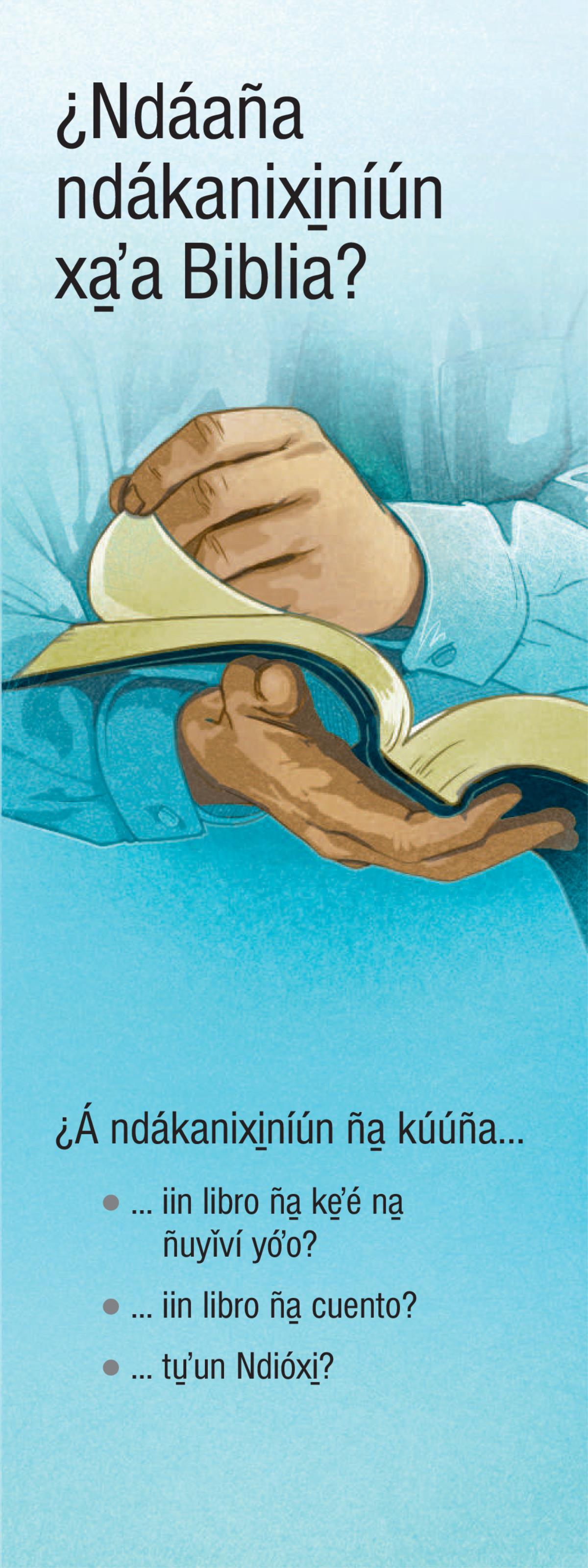 ¿Ndáaña ndákanixi̱níún xa̱ʼa Biblia?