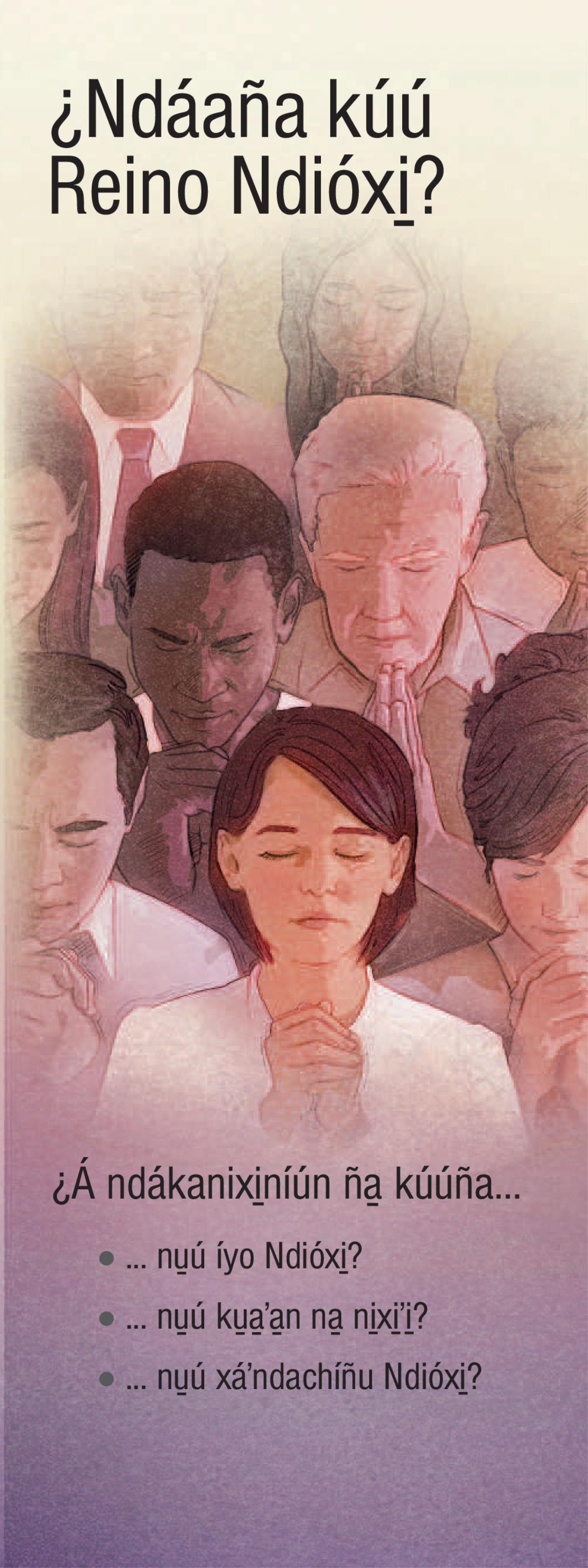 ¿Ndáaña kúú Reino Ndióxi̱?