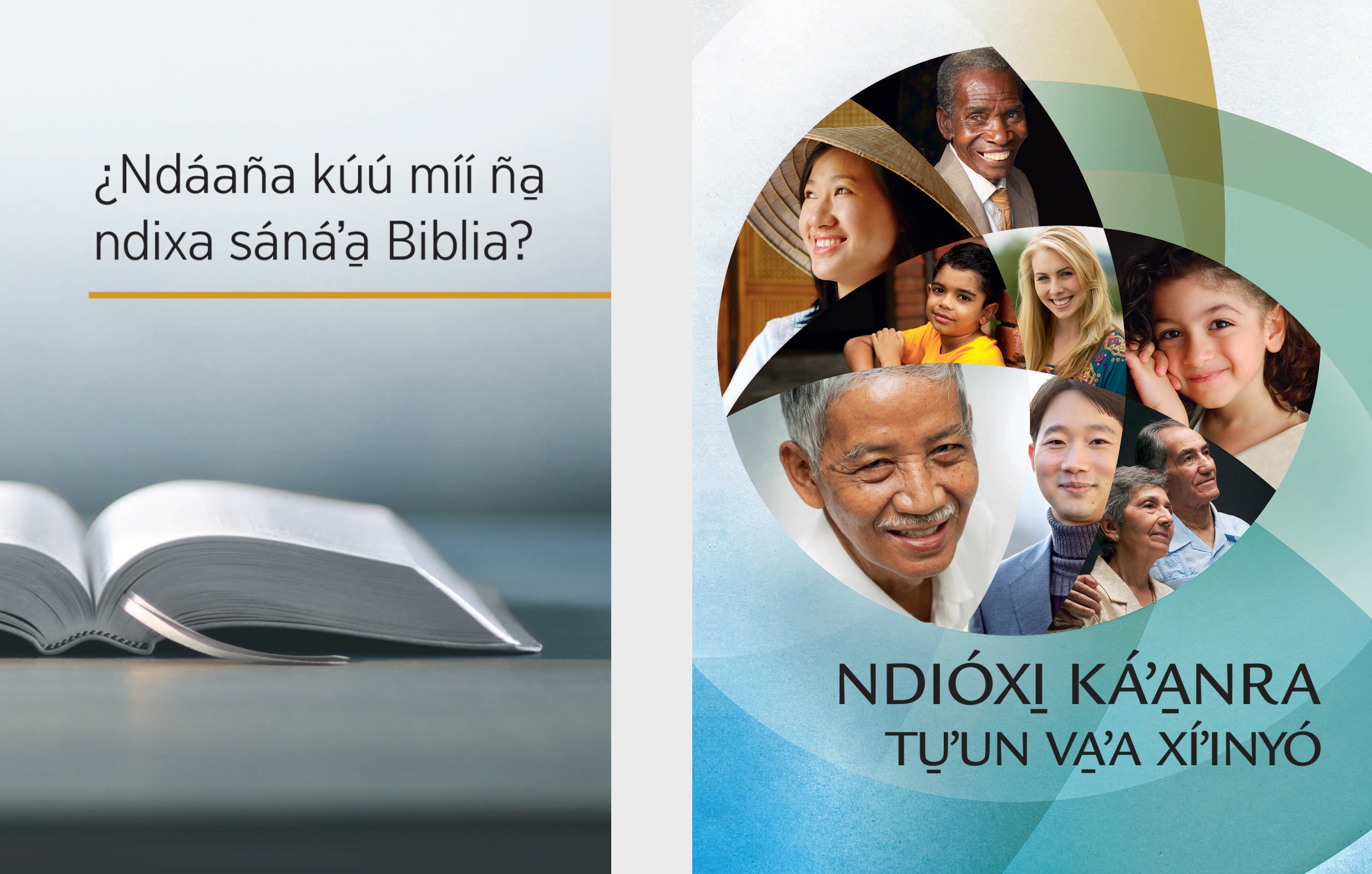 Ña̱ libro ‘¿Ndáaña kúú míí ña̱ ndixa sánáʼa̱ Biblia?’ xíʼin folleto ‘Ndióxi̱ káʼa̱nra tu̱ʼun va̱ʼa xíʼinyó’