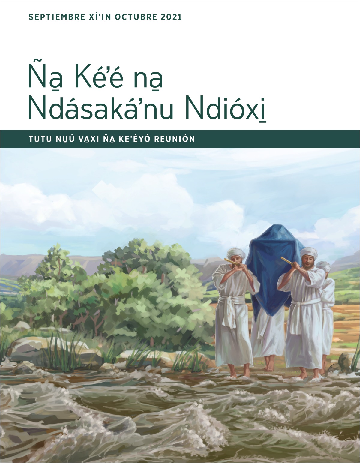 Tutu nu̱ú va̱xi ña̱ keʼéyó reunión Ña̱ Kéʼé na̱ Ndásakáʼnu Ndióxi̱ (septiembre xíʼin octubre 2021).