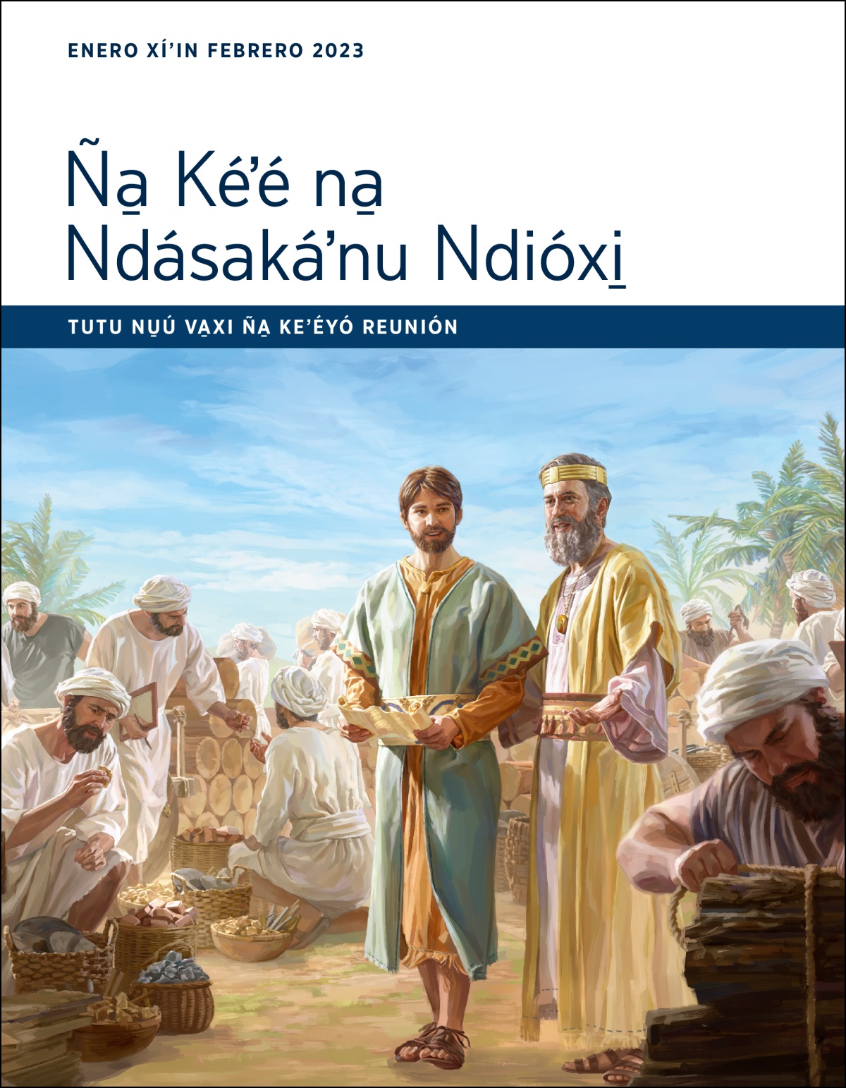 Tutu nu̱ú va̱xi ña̱ keʼéyó reunión Ña̱ Kéʼé na̱ Ndásakáʼnu Ndióxi̱ (enero xíʼin febrero 2023).