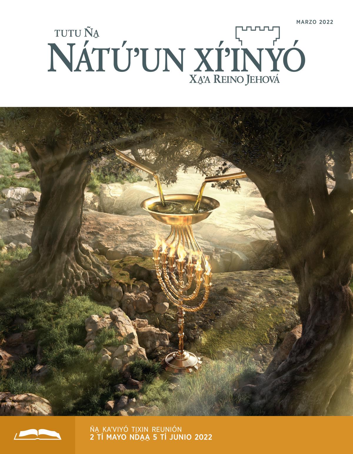 Tutu Ña̱ Nátúʼun xíʼinyó (ña̱ kaʼviyó ti̱xin reunión), marzo 2022.