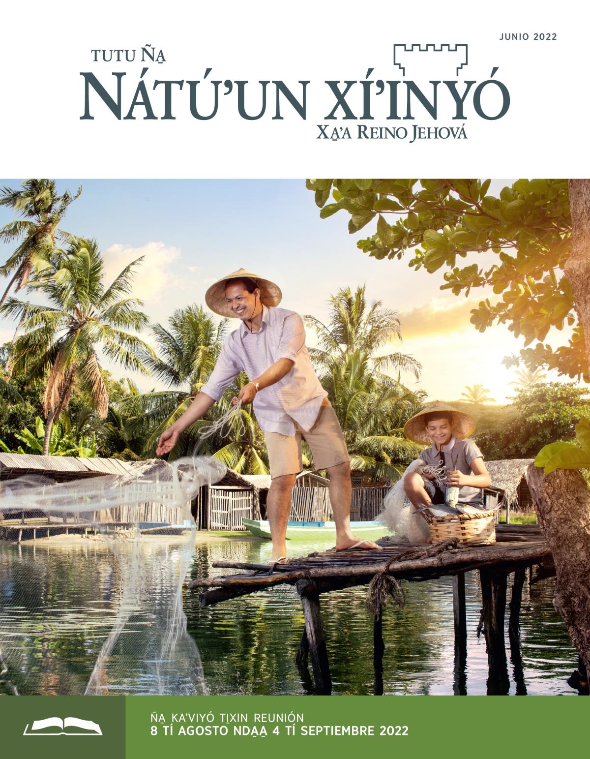 Tutu Ña̱ Nátúʼun xíʼinyó (ña̱ kaʼviyó ti̱xin reunión), junio 2022.
