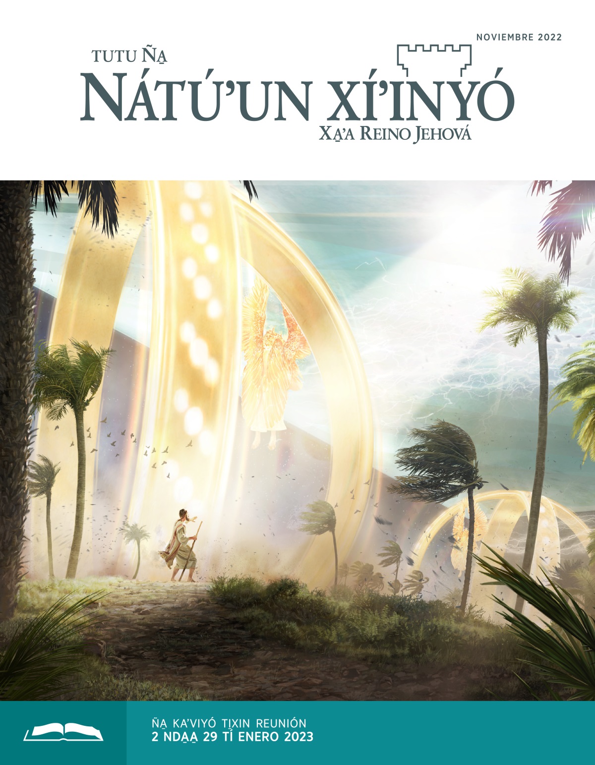 Tutu Ña̱ Nátúʼun xíʼinyó (ña̱ kaʼviyó ti̱xin reunión), noviembre 2022.