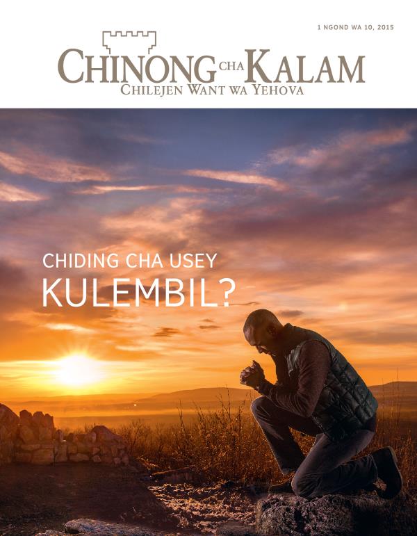 Chibur cha Gazet Chinong cha Kalam, ngond wa 10  2015 | Chiding Cha Usey Kulembil?