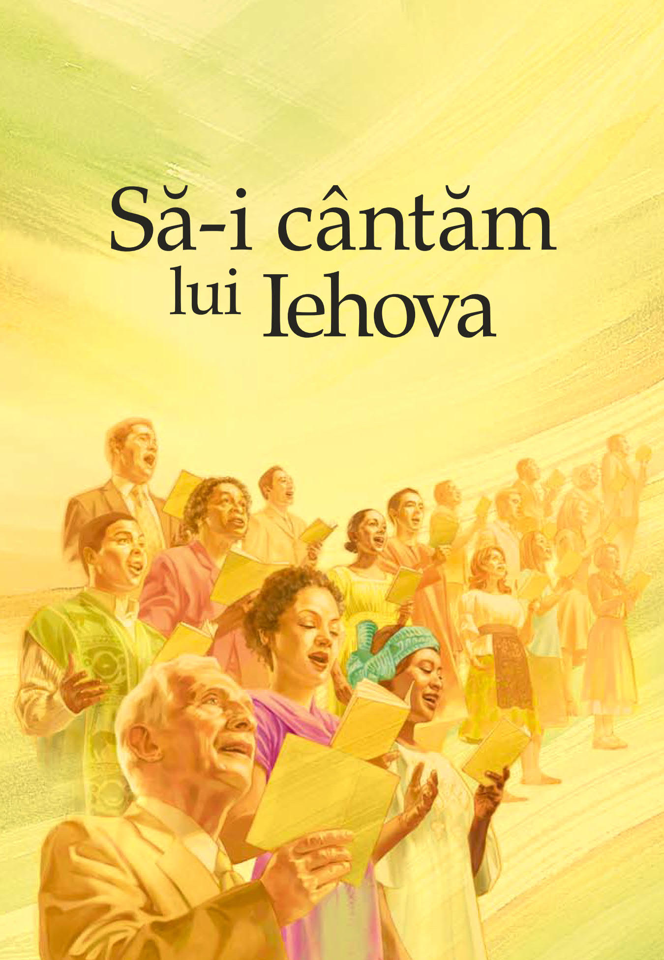 Coperta cărţii „Să-i cântăm lui Iehova”