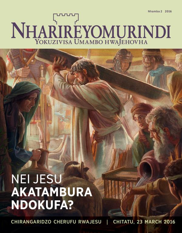 Magazini yeNharireyomurindi, Nhamba 3 2016 | Nei Jesu Akatambura Ndokufa?