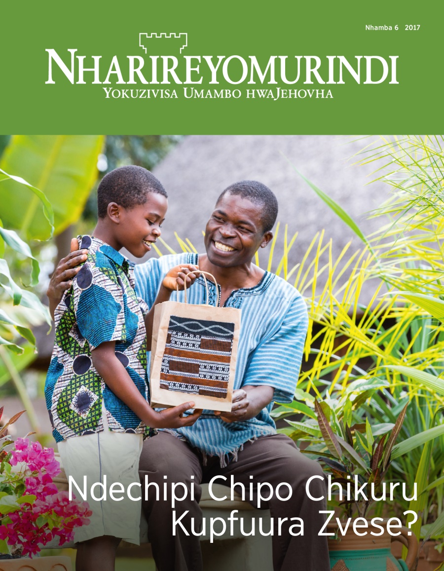 Magazini yeNharireyomurindi, Nhamba 6, 2017 | Ndechipi Chipo Chikuru Kupfuura Zvese?
