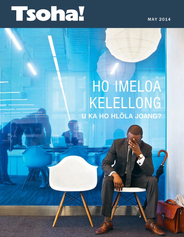 Makasine ea Tsoha! May 2014 | Ho Imeloa Kelellong​—⁠U ka ho Hlōla Joang?