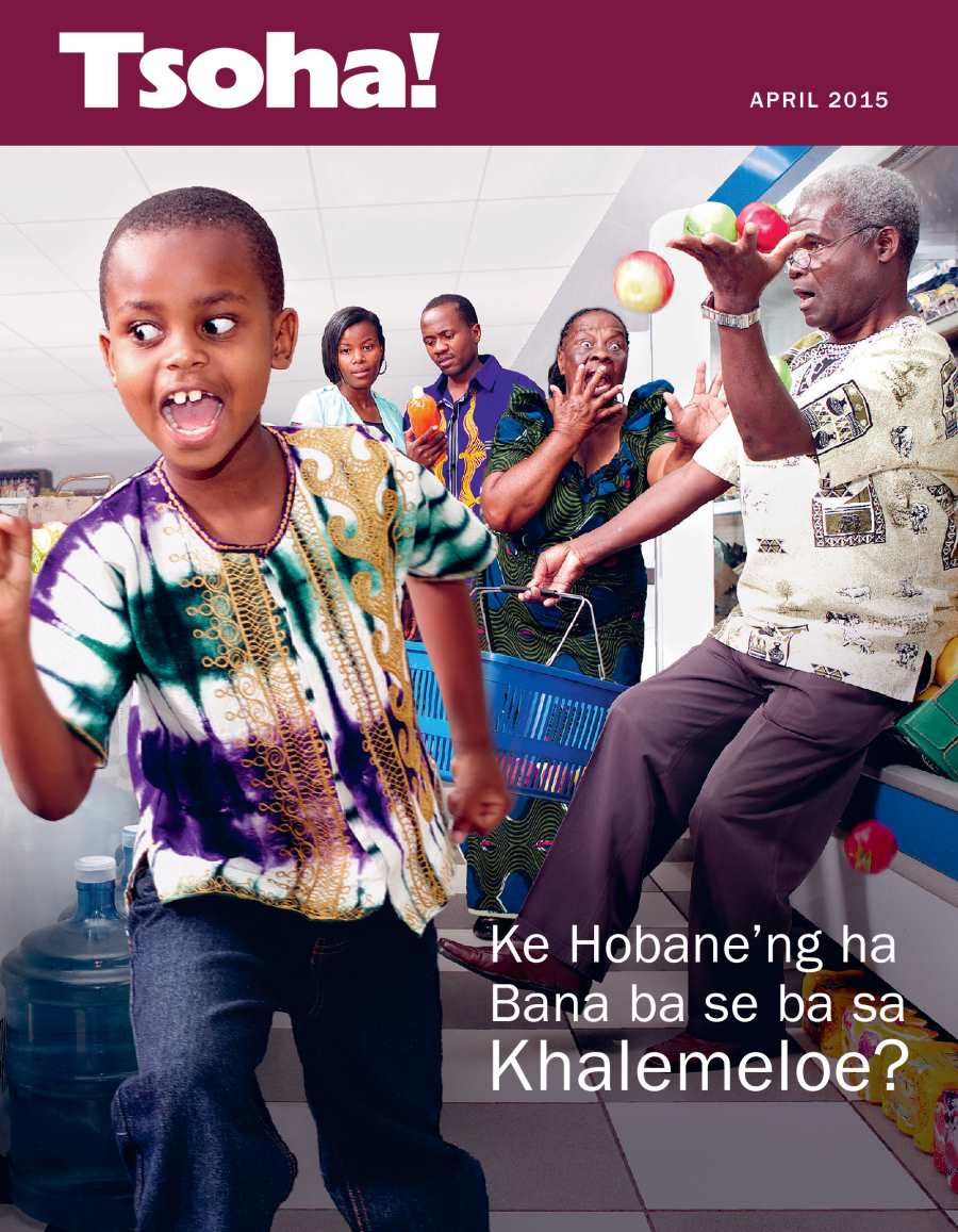 Makasine ea Tsoha!, April 2015 | Ke Hobane’ng ha Bana ba se ba sa Khalemeloe?