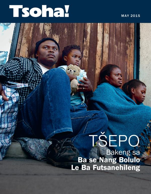 Makasine ea Tsoha, May 2015 | Tšepo Bakeng sa ba se Nang Bolulo le ba Futsanehileng