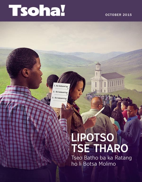 Sehlooho sa Tsoha! Makasine ea October 2015 | Lipotso Tse Tharo Tseo Batho ba ka Ratang ho li Botsa Molimo