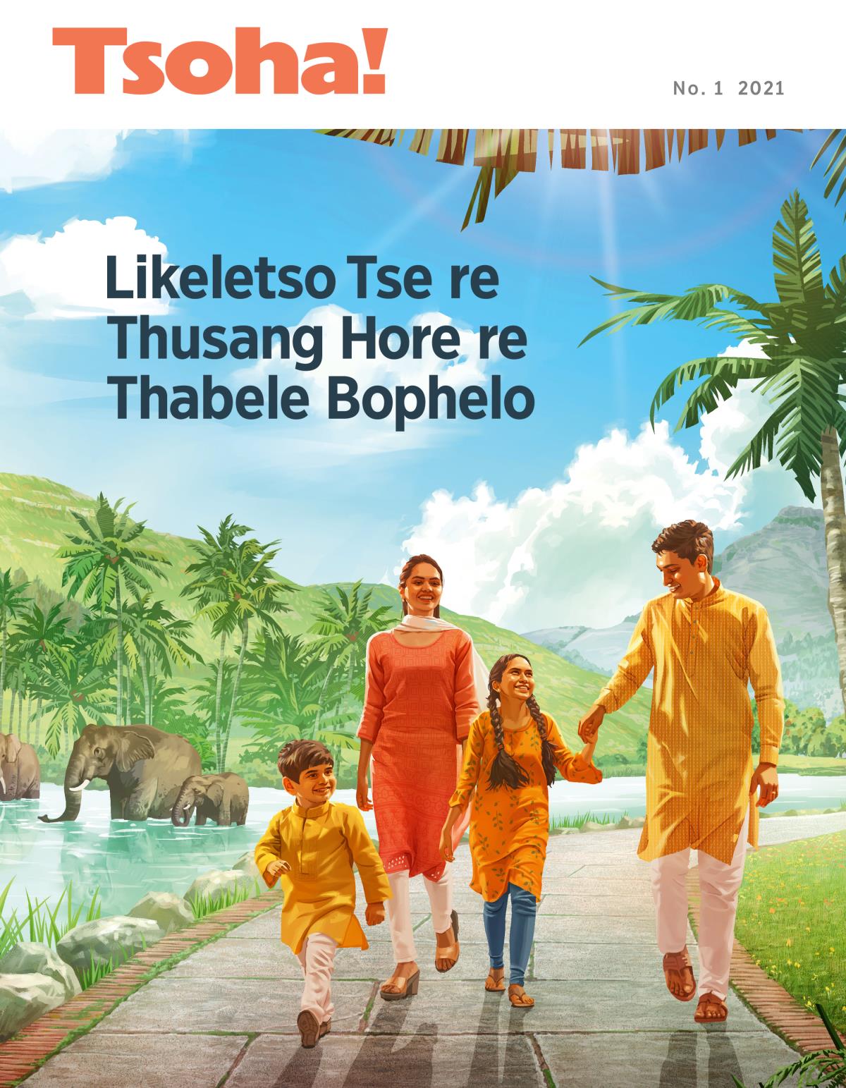 Makasine oa Tsoha!, No. 1 2021 | Likeletso Tse re Thusang Hore re Thabele Bophelo.