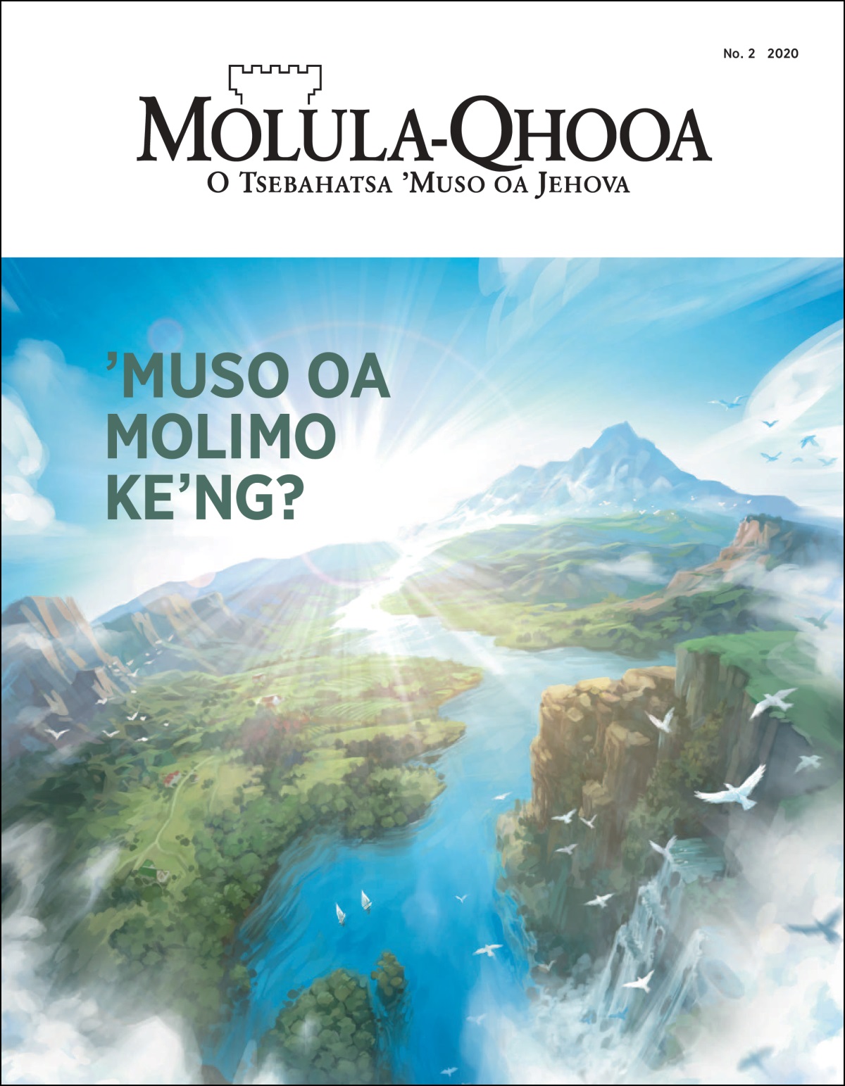 Makasine ea “Molula-Qhooa” e nang le sehlooho se reng “’Muso oa Molimo Ke’ng?”