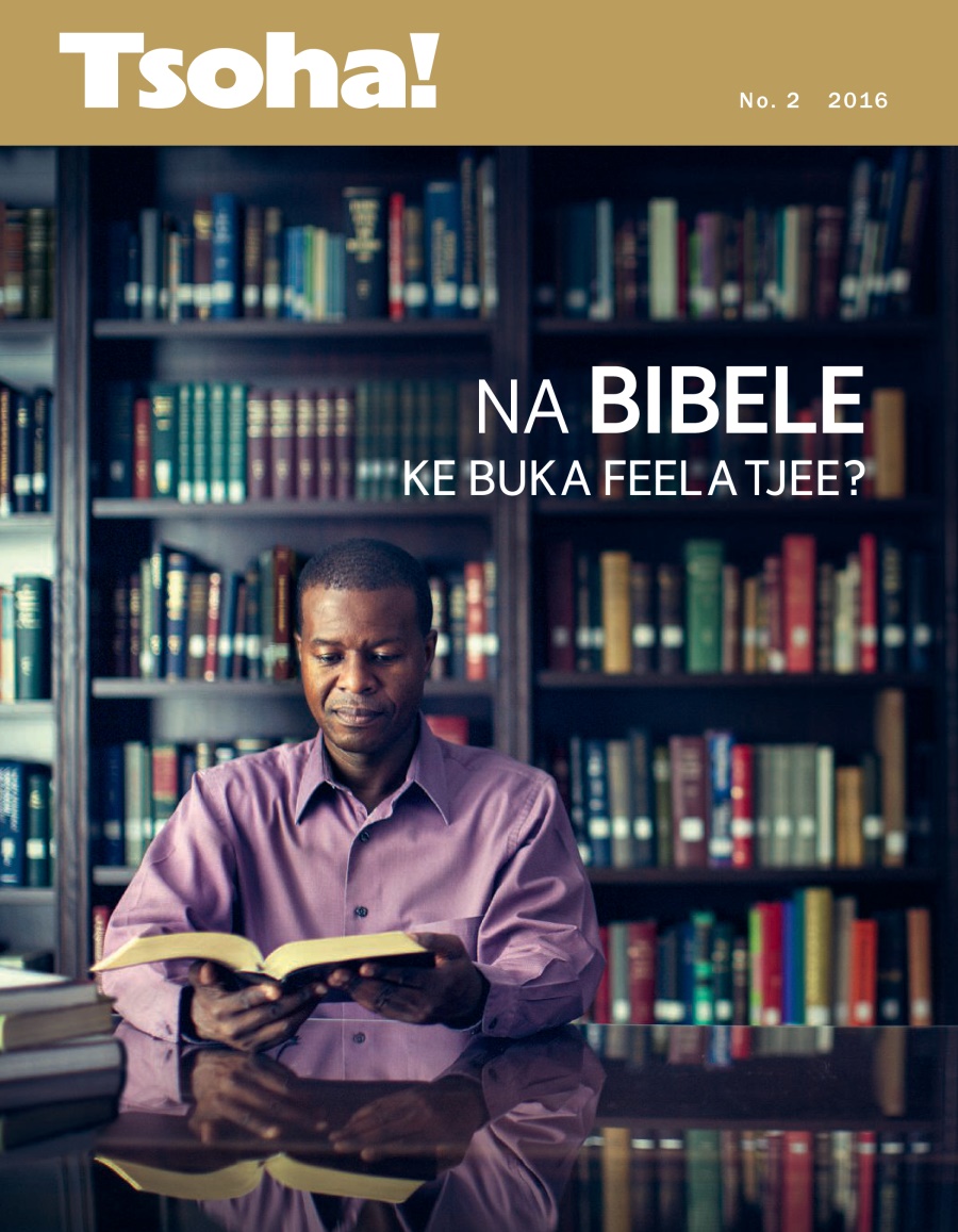 Tsoha!, No. 2 2016 | Na Bibele ke Buka Feela Tjee?
