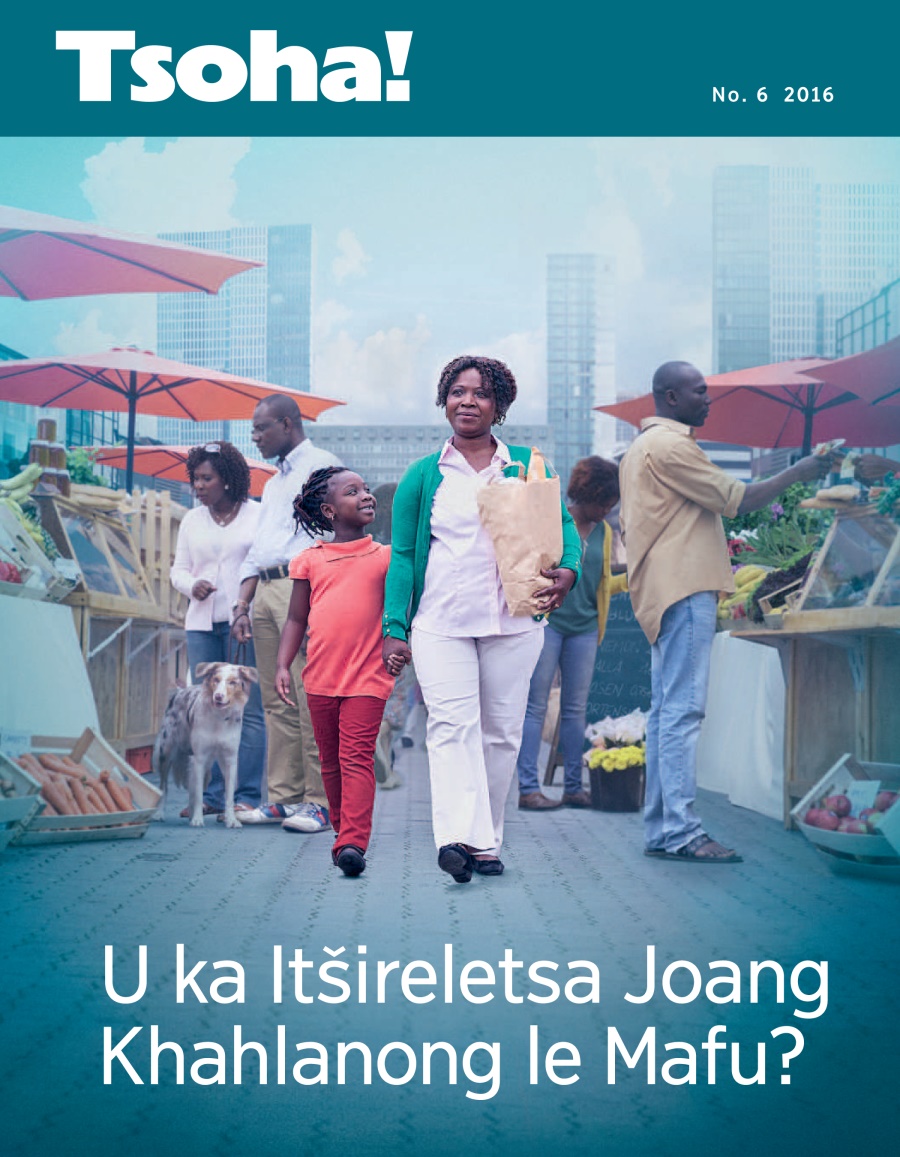 Tsoha! No. 6 2016 | U ka Itšireletsa Joang Khahlanong le Mafu?