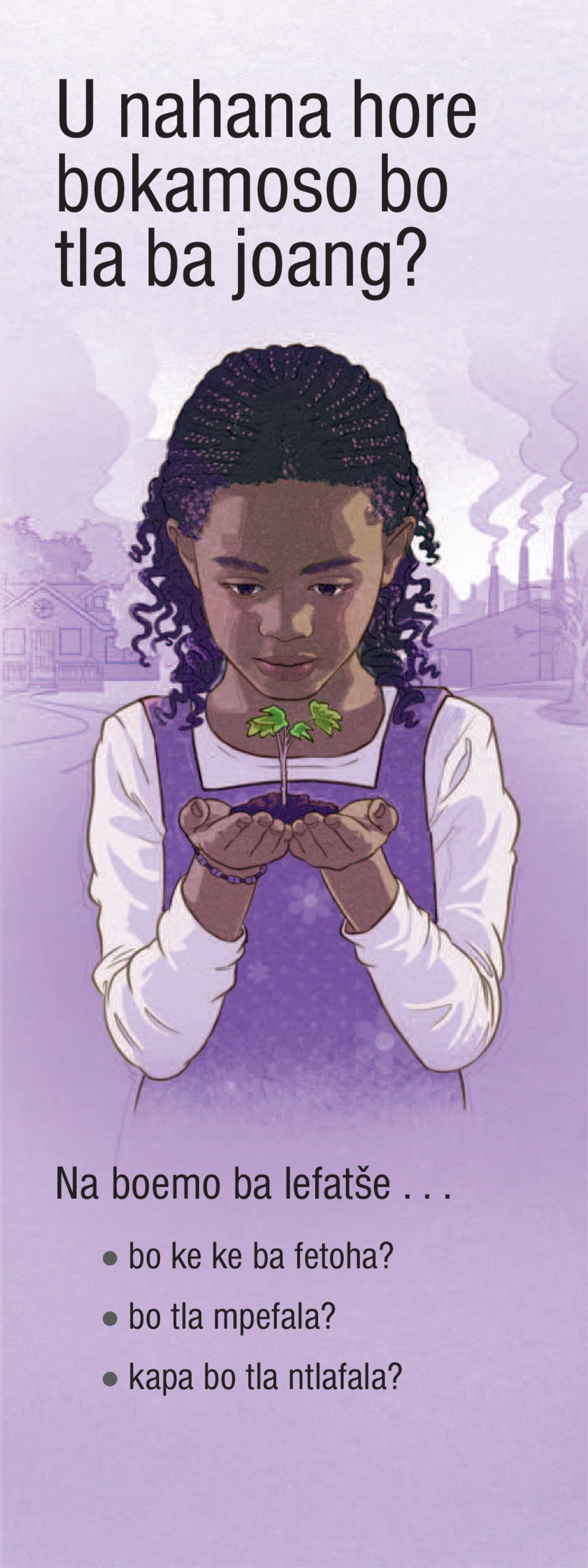 U Nahana Hore Bokamoso bo Tla ba Joang?