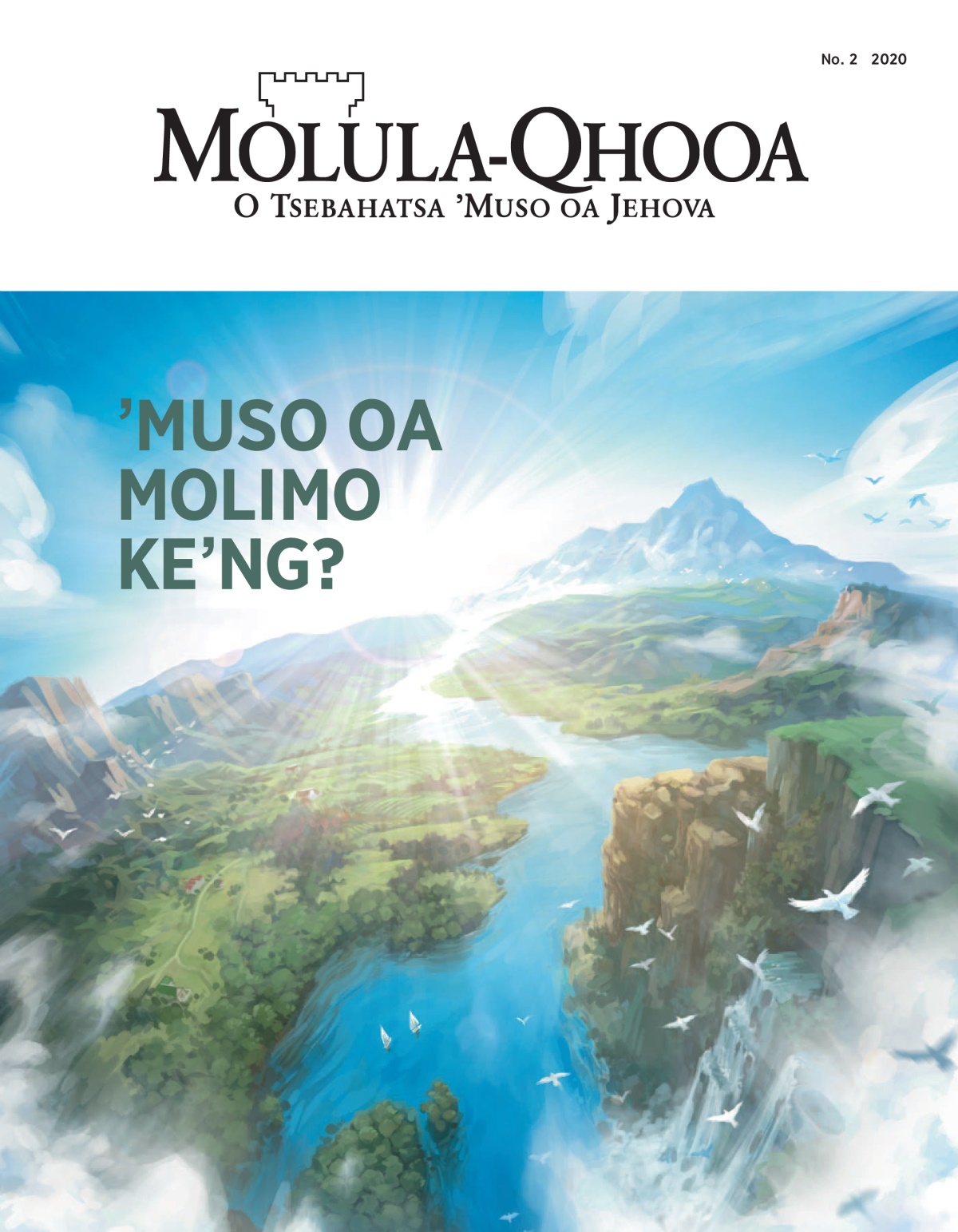 Molula-qhooa oa No. 2 2020 o nang le sehlooho se reng ‘ ’Muso oa Molimo