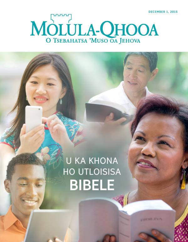 Leqephe le Qalang la Makasine ea Molula-Qhooa, December 2015 | U ka Khona ho Utloisisa Bibele