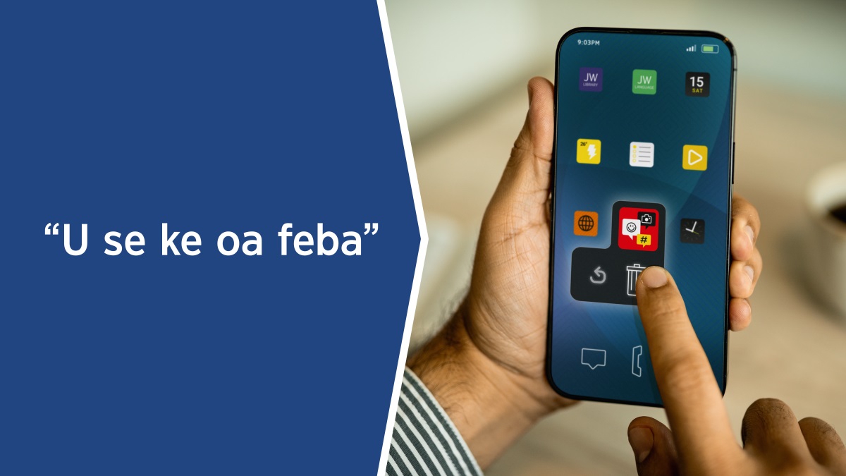 Litšoantšo: 1. Ka har’a lebokose ho ngotsoe molao oa Bibele o reng: “U se ke oa feba.” 2. Mor’abo rona o hlakola li-app tsa mecha ea puisano fonong ea hae.