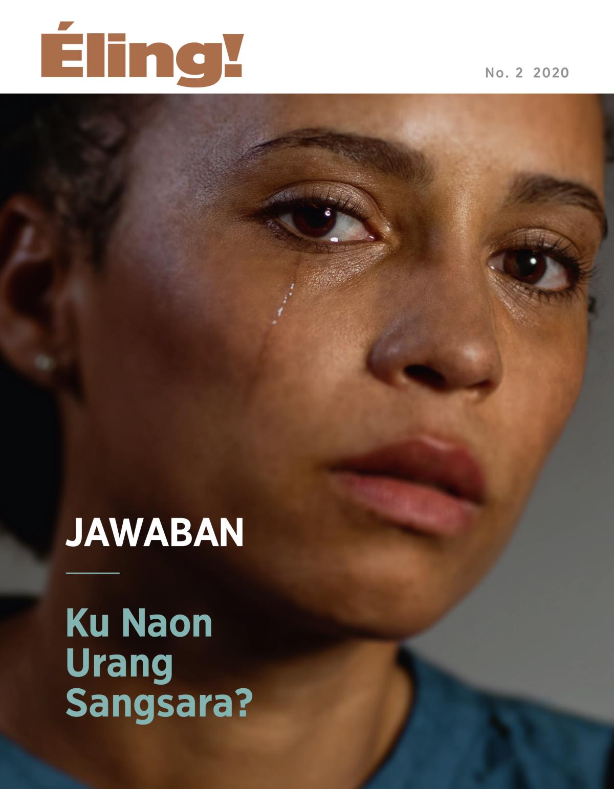 Éling! Majalah, No. 2 2020 | Ku Naon Urang Sangsara?