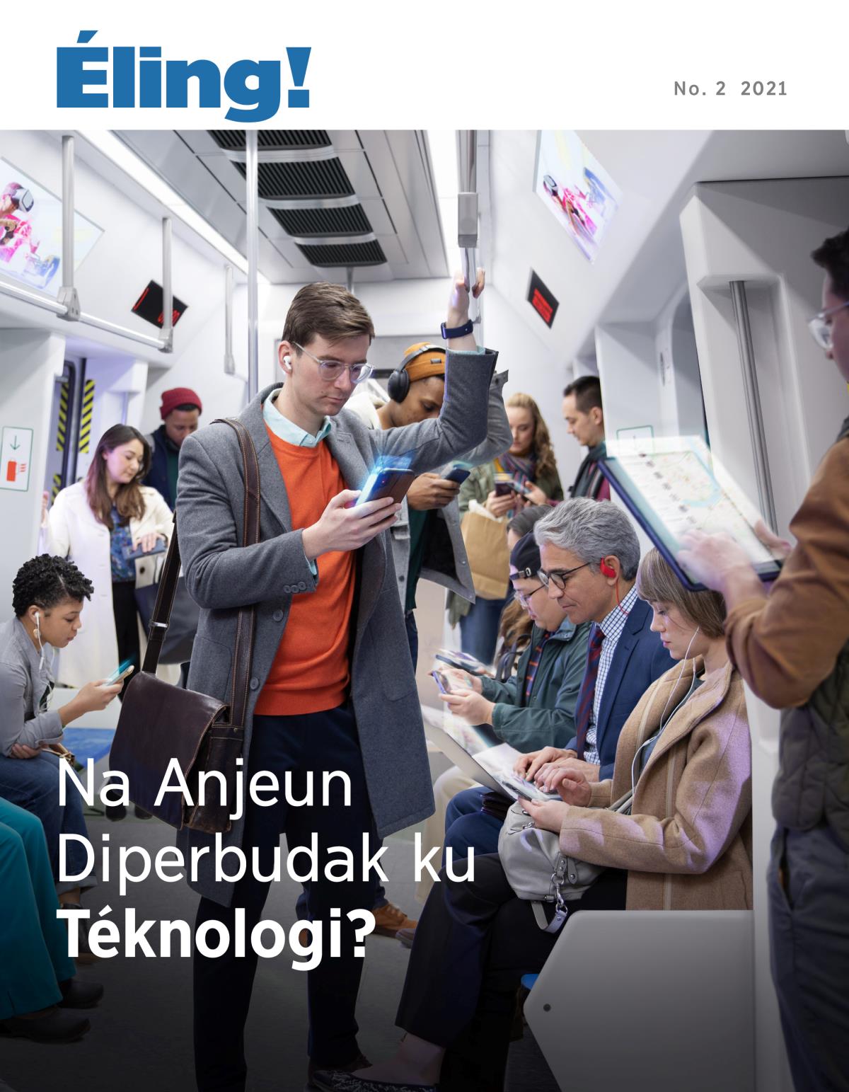 Éling! No. 2 2021 | Na Anjeun Diperbudak ku Téknologi?