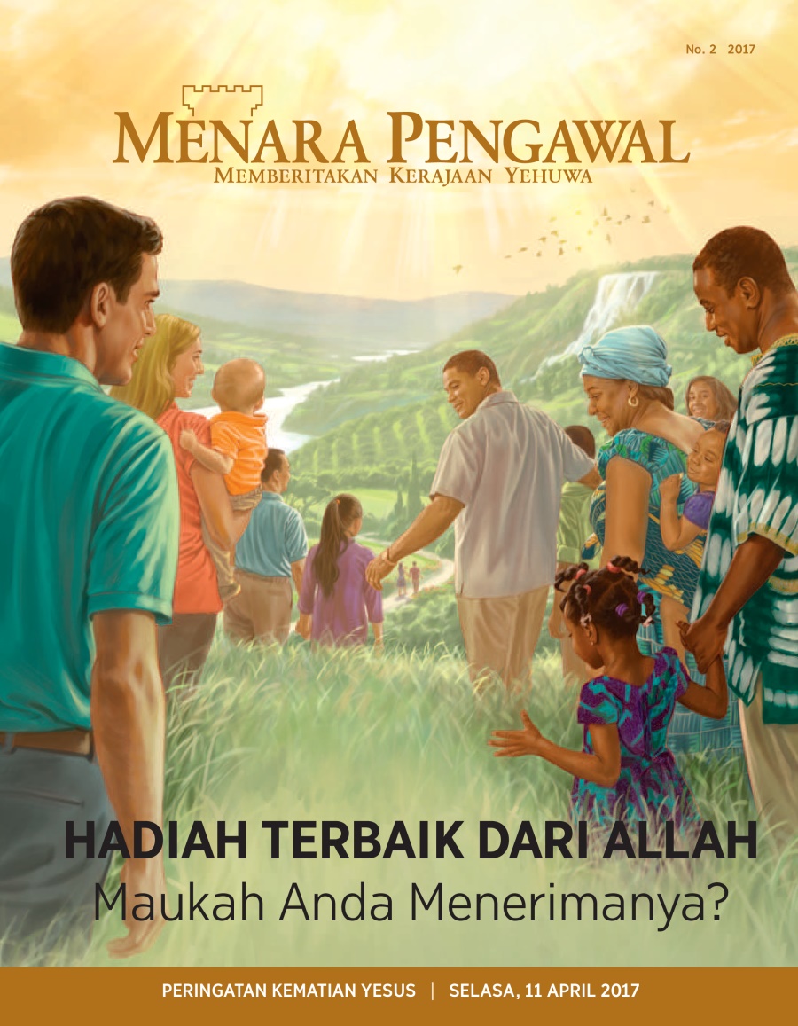 Menara Pengawal No. 2 2017 | Hadiah Terbaik dari Allah—Maukah Anda Menerimanya?
